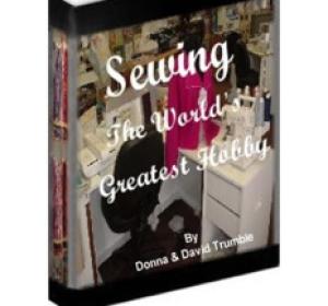 Sewing, The World's Greatest Hobby