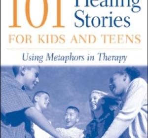 101 Healing Stories for Kids and Teens