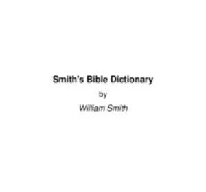 Smith's Bible Dictionary